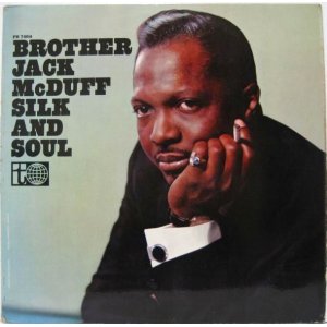 画像: BROTHER JACK McDUFF / Silk And Soul