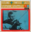 画像1: STEPHANE GRAPPELLY / Feeling + Finesse = Jazz