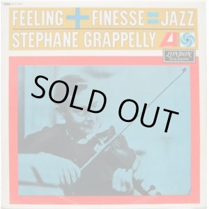 画像: STEPHANE GRAPPELLY / Feeling + Finesse = Jazz