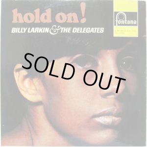 画像: BILLY LARKIN & THE DELEGATES / Hold On !