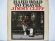 画像1: JIMMY CLIFF / Hard Road To Travel