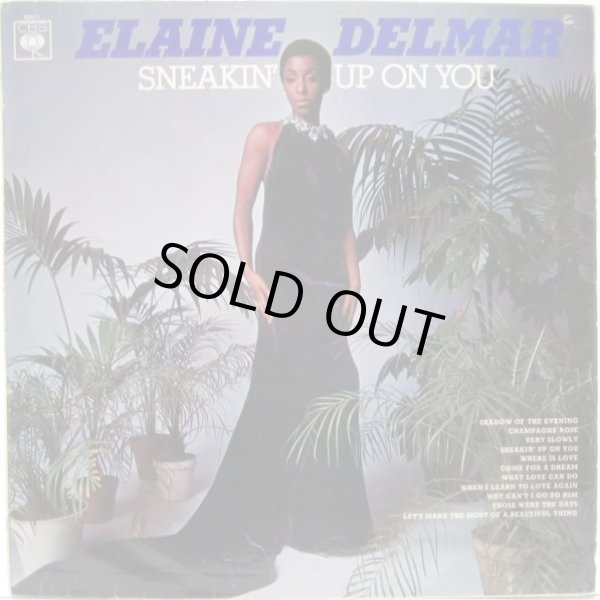 画像1: ELAINE DELMAR / Sneakin' Up On You