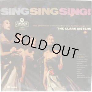 画像: CLARK SISTERS / Sing Sing Sing !