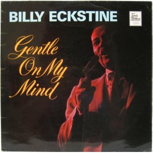 画像: BILLY ECKSTINE / Gentle On My Mind