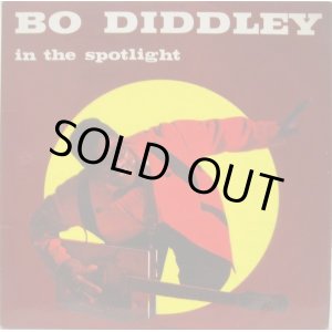 画像: BO DIDDLEY / In The Spotlight