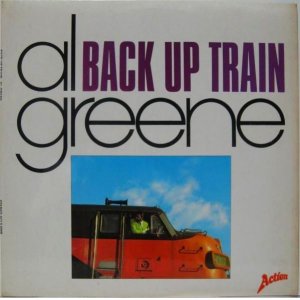 画像: AL GREENE / Back Up Train