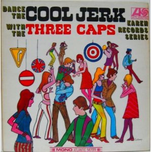 画像: THREE CAPS / Dance The Cool Jerk