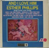 画像: ESTHER PHILLIPS / And I Love Him !