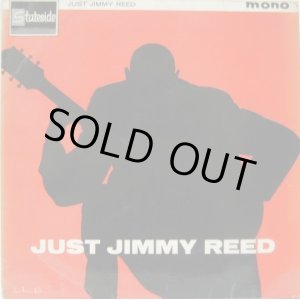 画像: JIMMY REED / Just Jimmy Reed