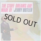 画像: JERRY BUTLER / The Stuff Dreams Are Made Of 