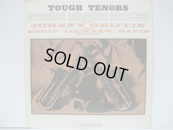 画像1: JOHNNY GRIFFIN & EDDIE “LOCKJAW” DAVIS / Tough Tenors