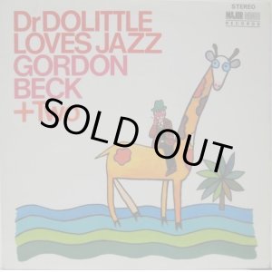 画像: GORDON BECK + TWO / Dr. Dolittle Loves Jazz