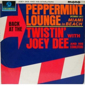 画像: JOEY DEE & HIS STARLITERS / Back At The Peppermint Lounge