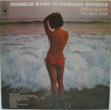 画像: CHARLIE BYRD & ALDEMARO ROMERO / Onda Nueva The New Wave