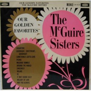 画像: McGUIRE SISTERS / Our Golden Favorites