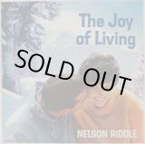 画像: NELSON RIDDLE / The Joy Of Living