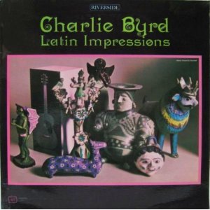 画像: CHARLIE BYRD / Latin Impressions