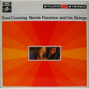 画像: NORRIE PARAMOR & HIS STRINGS / Soul Coaxing