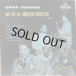 画像: SPIKE HUGHES / Spike Hughes & His All American Orchestra