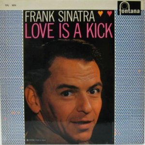 画像: FRANK SINATRA / Love Is A Kick