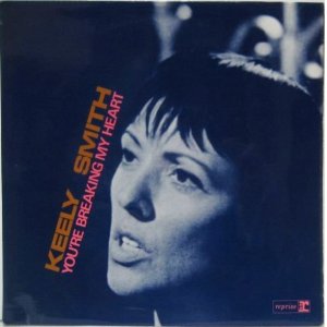 画像: KEELY SMITH / You're Breaking My Heart