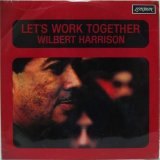 画像: WILBERT HARRISON / Let's Work Together