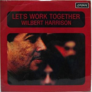 画像: WILBERT HARRISON / Let's Work Together