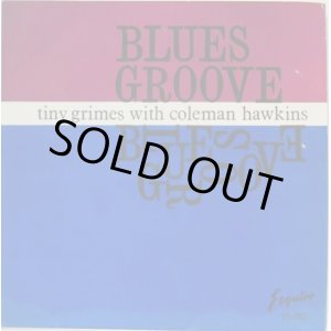 画像: TINY GRIMES with COLEMAN HAWKINS / Blues Groove
