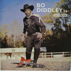 画像: BO DIDDLEY / Bo Diddley Is A Gunslinger