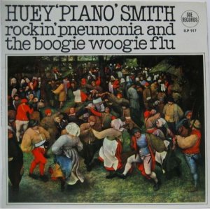 画像: HUEY 'PIANO' SMITH / Rockin' Pneumonia And The Boogie Woogie Flu