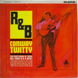 画像: CONWAY TWITTY / R & B