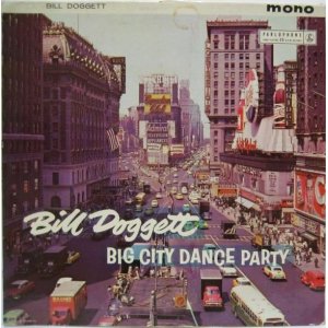 画像: BILL DOGGETT / Big City Dance Party