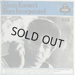 画像: ALEXIS KORNER'S BLUES INCORPORATED / Alexis Korner's Blues Incorporated