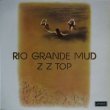 画像1: ZZ TOP / Rio Grande Mud