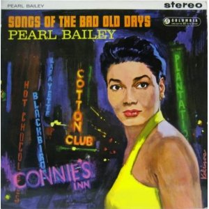 画像: PEARL BAILEY / Songs Of The Bad Old Days