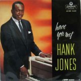 画像: HANK JONES / Have You Met Hank Jones