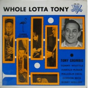 画像: TONY CROMBIE / Whole Lotta Tony