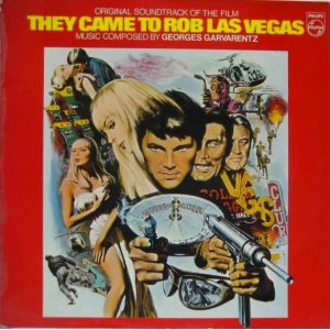 画像: GEORGES GARVARENTZ / They Came To Rob Las Vegas