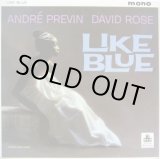 画像: ANDRE PREVIN - DAVID ROSE / Like Blue
