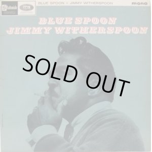 画像: JIMMY WITHERSPOON / Blue Spoon