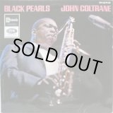 画像: JOHN COLTRANE / Black Pearls