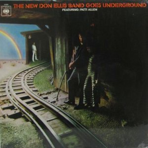 画像: NEW DON ELLIS BAND / The New Don Ellis Band Goes Underground