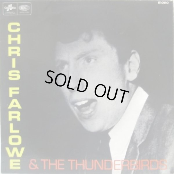画像1: CHRIS FARLOWE & THE THUNDERBIRDS / Chris Farlowe & The Thunderbirds