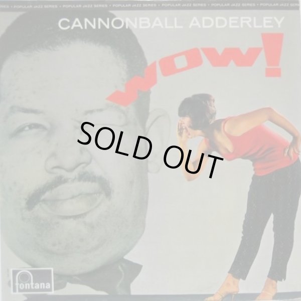 画像1: CANNONBALL ADDERLEY / Wow !