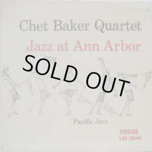 画像: CHET BAKER QUARTET / Jazz At Ann Arbor