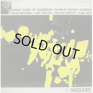 画像: CHARLIE ROUSE / Takin' Care Of Business