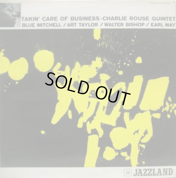 画像1: CHARLIE ROUSE / Takin' Care Of Business