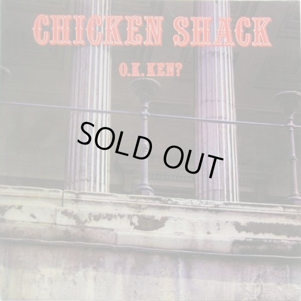 画像1: CHICKEN SHACK / O.K. Ken?