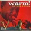 画像1: CLIFFORD BROWN / Warm!