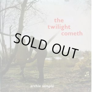 画像: ARCHIE SEMPLE / The Twilight Cometh